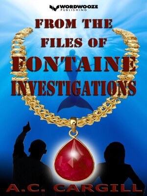 cover image of From the Files of Fontaine Investigations